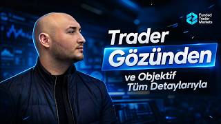 Funded Trader Markets Detaylı İnceleme (Şu an en mantıklı Prop Firma ?