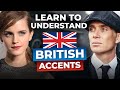 5 Real British Accents You Need to Understand