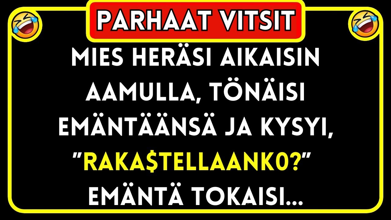 Vitsi päivässä 😂 Mies Herää Aikaisin Aamulla ja Kysyy Emännältä… Parhaat Vitsit!