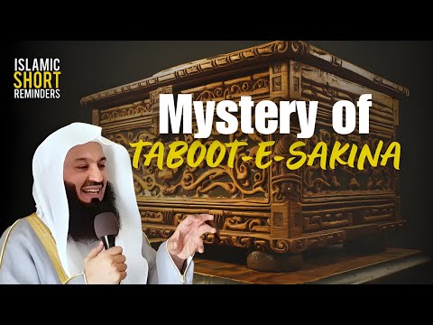 Mystery of Taboot-e-Sakina: Islamic Ark of the Covenant & Its Biblical Roots | Mufti Menk