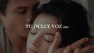 RBD - Tu dulce voz [letra]