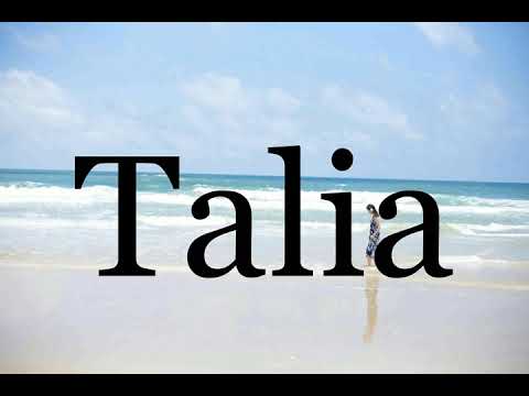 How To Pronounce Talia🌈🌈🌈🌈🌈🌈Pronunciation Of Talia