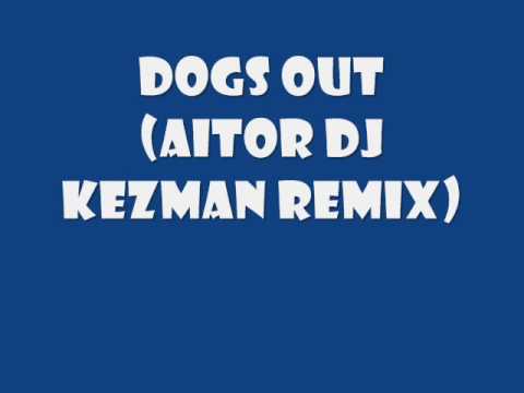 Intensa Music vs. Baha Man - Dogs Out (Aitor Kezman Remix)