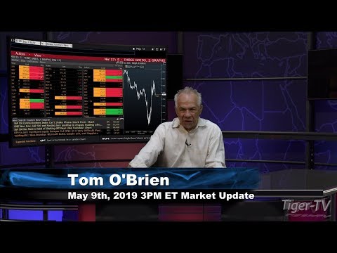 May 9th, 3PM ET Market Update with Tom O'Brien on TFNN