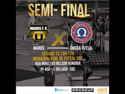 Manos FC x Omega - Campeonato Municipal Futsal Feminino SBC 2019