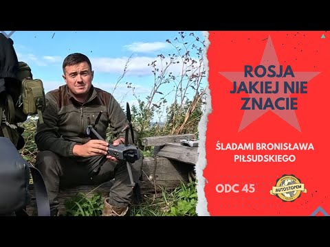 Russia as You Don't Know It: In the Footsteps of Bronisław Piłsudski (Episode 45)