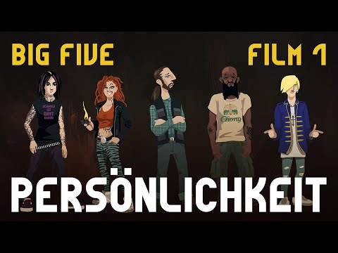 Big Five: Film 1 - the five factor model of personality (OCEAN)