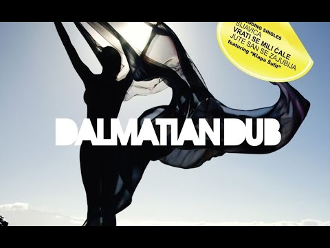 Dalmatian Dub- Vrati se mili ćale (OFFICIAL AUDIO)