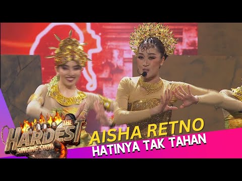 AISHA RETNO - HATINYA TAK TAHAN | THE HARDEST SINGING SHOW