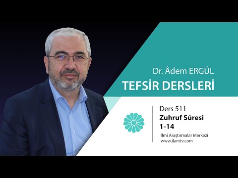 Tefsir Dersi 511 (Zuhruf Suresi 1-14) - Adem Ergül
