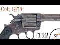 History Primer 152: US Colt 1878 Documentary