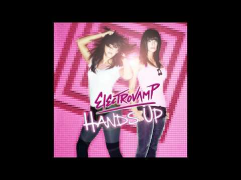 ElectroVamp - Hands Up (Audio)