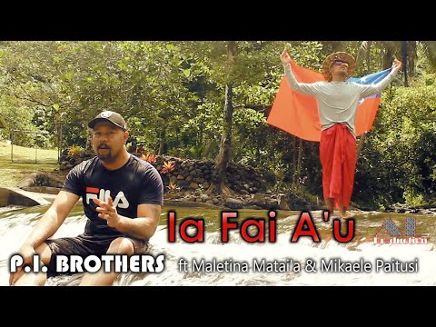P.I. Brothers - Ia Fai A'u (Official MTV) ft Maletina Matai'a & Mikaele Paitusi