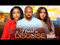 A HEART IN DISGUISE - KACHI NNOCHIRI, UCHE MONTANA, FRANCES BEN 2024 LATEST NIGERIAN MOVIES