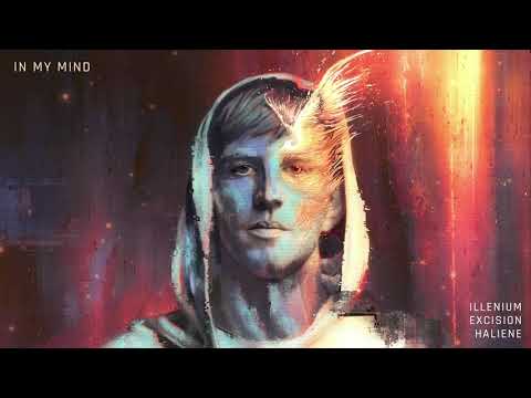 ILLENIUM, Excision and Haliene- In My Mind (Official Audio)