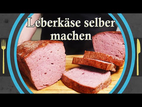 LEBERKÄSE einfach Zuhause selber machen!