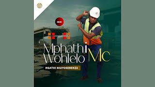 Download lagu Mphathiwohlelo MC - Intaba Zokhahlamba feat. Shenge Wasehlalankosi & Mjolisi mp3