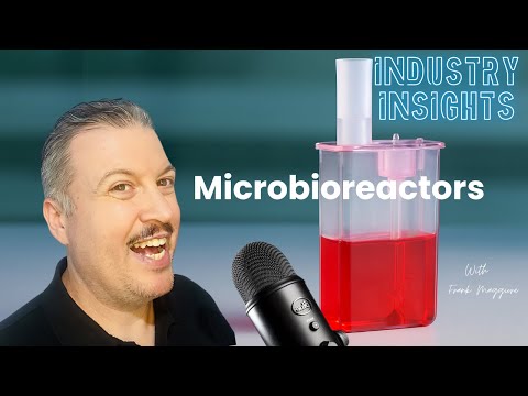 EP 045 Industry Insights - Microbioreactors