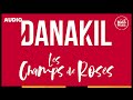 📀 Danakil - Les Champs De Roses [Official Audio]