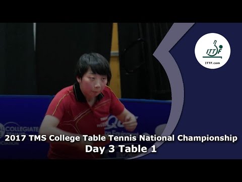 2017 TMS College Table Tennis National Championships (Table 1) - Day 3