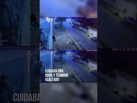 Asaltan a joven que cuidaba una obra 🚨🤬
