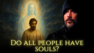 Can We Tell if Someone Has a Soul? - هل يمكن معرفة إن كان الشخص به روح؟