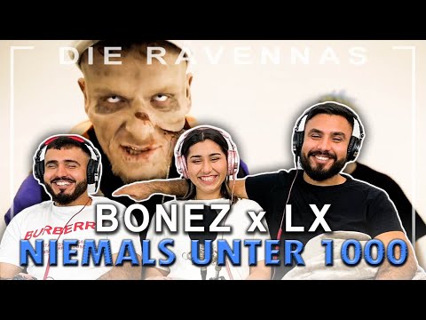 Reaktion auf BONEZ x LX - NIEMALS UNTER 1000 | Die Ravennas