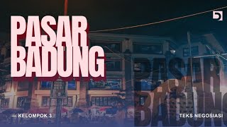 — KELOMPOK 3 | Tugas Teks Negosiasi,📍PASAR BADUNG | Bu Azki 