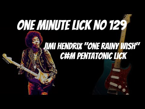 One Minute Lick No. 129  Jimi Hendrix One Rainy Wish Guitar Solo Lick