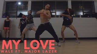 Wale feat. Major Lazer - My Love | Dance Choreography @BIZZYBOOM