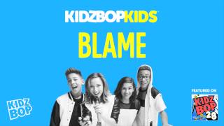 KIDZ BOP Kids - Blame (KIDZ BOP 28)