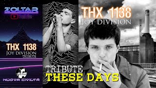 THX 1138 - These Days (Joy Division/Tribute Live 1994)