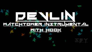 Devlin - Watchtower Instrumental Remake With Hook
