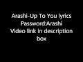 Arashi-Up To You lyrics(Password:Arashi) 