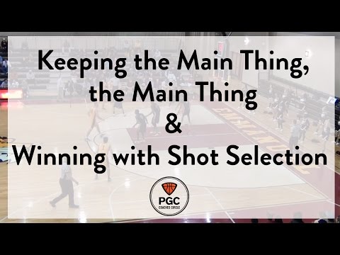 The Main Thing & Winning with Shot Selection | Week 5 | PGC Coaches Circle | Powered by TeamSnap