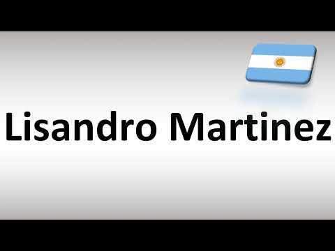 How to Pronounce Lisandro Martinez (Argentina Footballer)