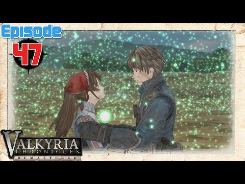 Valkyria Chronicles Playthrough Ep 47: Love on The Battlefield