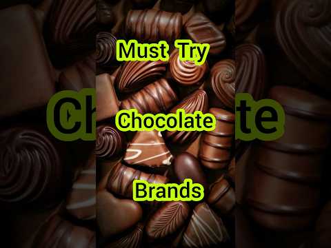 Top 10 Chocolate Brands 2024 🍫🌎😍