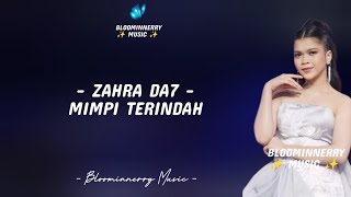 Download lagu ZAHRA DA7 - MIMPI TERINDAH LIRIK LAGU || Zahra (Tanjung Balai) - Mimpi Terindah Lirik Lagu mp3 Download lagu ZAHRA DA7 - MIMPI TERINDAH LIRIK LAGU || Zahra (Tanjung Balai) - Mimpi Terindah Lirik Lagu mp3