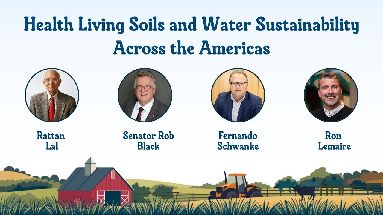 Healthy Living Soils and Water Sustainability Across the Americas