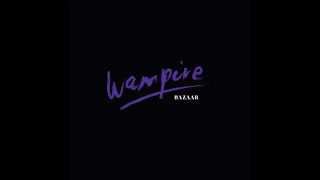 Wampire - Bazaar (2014)
