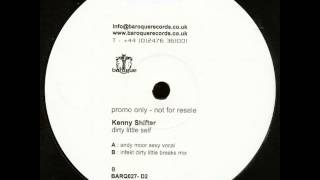 Kenny Shifter - Dirty Little Self (Andy Moor Sexy Vocal)
