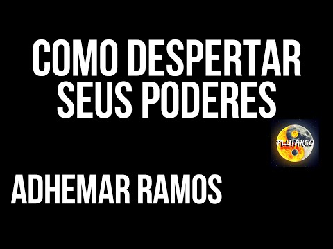 TENHA PODERES SUPERIORES POR ADHEMAR RAMOS