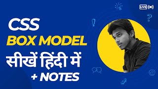 Box Model in CSS in Hindi | Box-sizing, width, height, margin, padding, border, overflow |  CSS