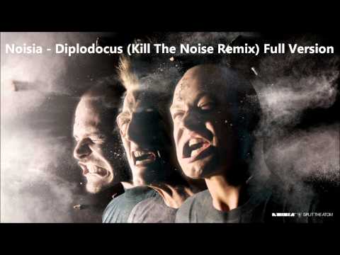 Noisia -Diplodocus (Kill The Noise Remix) Full Version [HD]