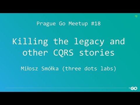 Miłosz Smółka - Killing the legacy and other CQRS stories