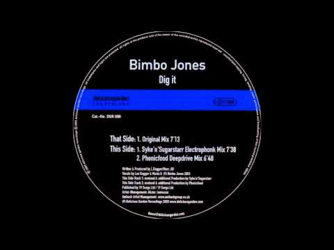 BIMBO JONES - DIG IT (Original Mix) HQwav
