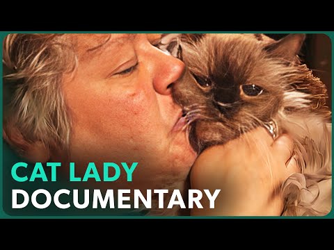 Cat Ladies (Obsessive Cat Owners Documentary) | Real Stories