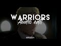 Imagine Dragons- Warriors |Audio edit|