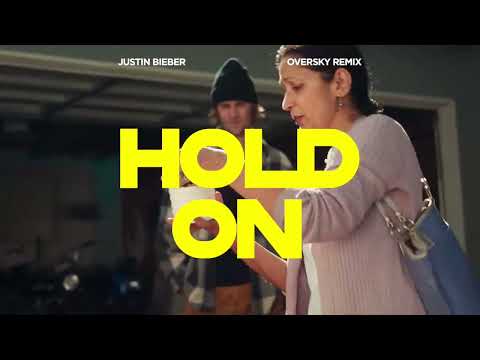 Justin Bieber - Hold On (OverSky Remix)